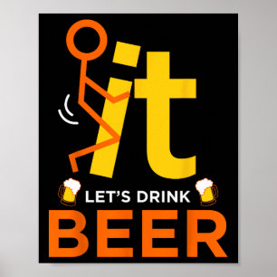 Fck it Let's Drink Bier - Funny Rude Drinking Poster
