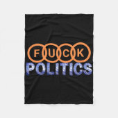 Fck Politics Funny Protest Fleecedecke (Vorderseite)