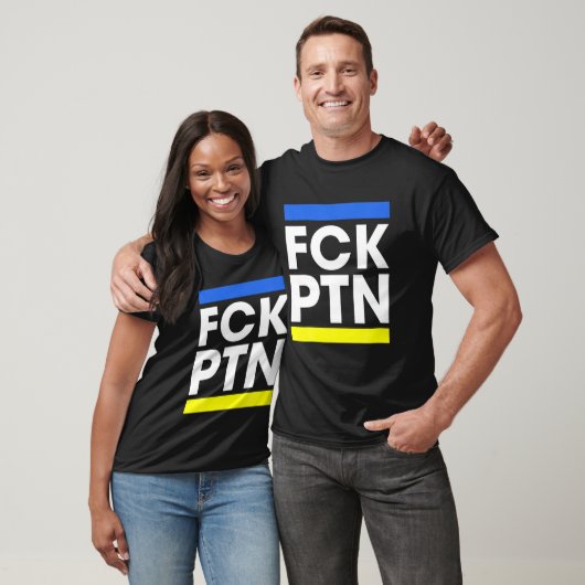 FCK PTN I Stand bei Ukraine 2022 T-Shirt (Unisex)