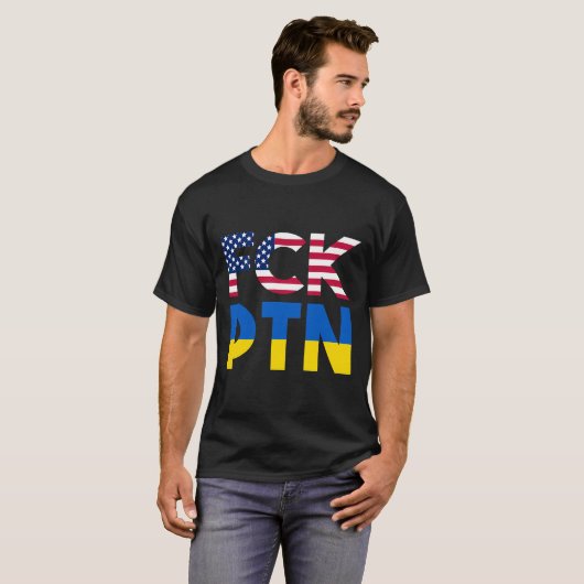 FCK PTN Puck Futin Ich stehe mit der Ukraine Ameri T-Shirt (Vorne ganz)