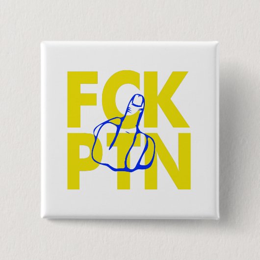 FCK PTN - Ukraine Button (Vorderseite)