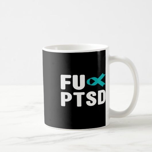 Fck Ptsd - posttraumatisches Auftreten einer Stres Kaffeetasse (Rechts)