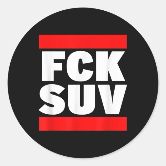 Fck Suv Klimaschutz Umweltschutz Runder Aufkleber (Vorderseite)