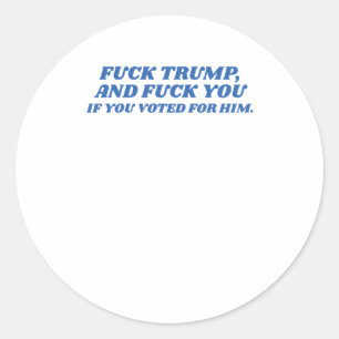 Fck Trump Runder Aufkleber