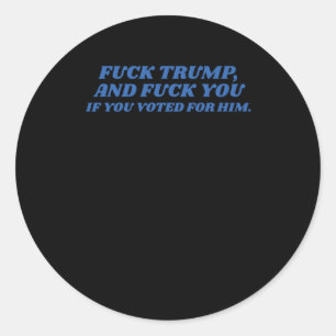 Fck Trump Runder Aufkleber