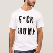 Fck Trump T-Shirt (Vorderseite)