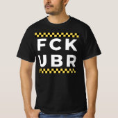 FCK UBR - Taxi T-Shirt (Vorderseite)
