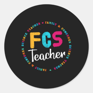 FCS Lehrer T-Shirt - Elective Teacher - FACS Lehre Runder Aufkleber
