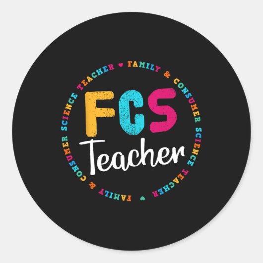 FCS Lehrer T-Shirt - Elective Teacher - FACS Lehre Runder Aufkleber (Vorderseite)