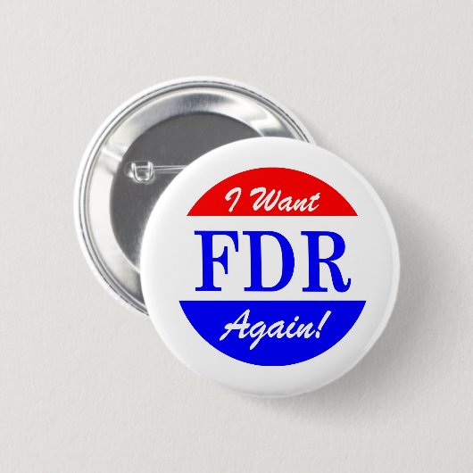 FDR - Amerikas bestster Präsident Tribute Button (Vorne & Hinten)