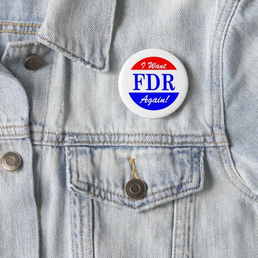 FDR - Amerikas bestster Präsident Tribute Button (Beispiel)