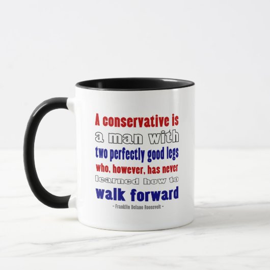 FDR definiert Konservative dunkel Tasse (Links)
