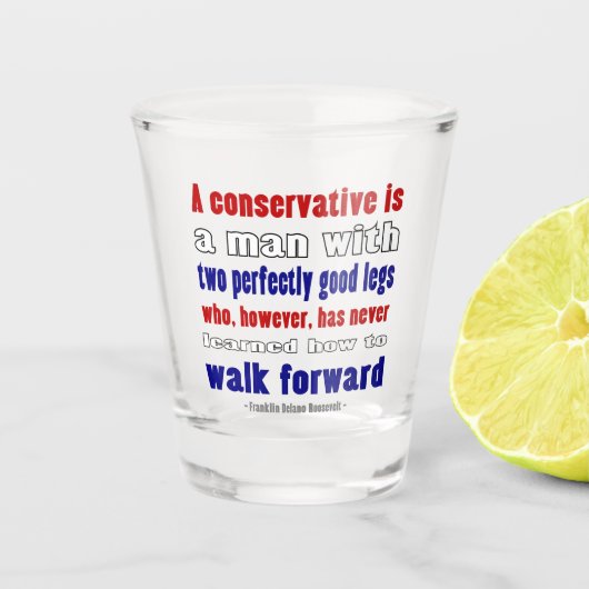 FDR definiert Konservative dunkler Schnapsglas (Vorderseite)