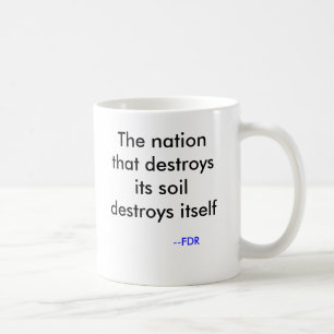 FDR der Naturschützer Kaffeetasse