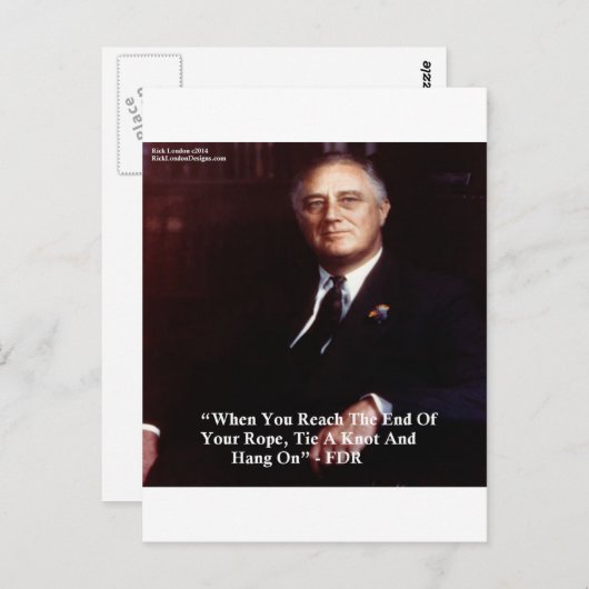 FDR & Hang auf, Zitat zu veröffentlichen Postkarte (Vorne/Hinten)