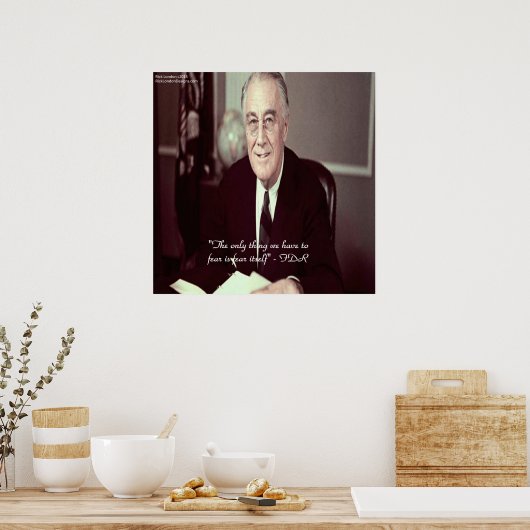 FDR & Nichts zu fürchten Zitat Poster (Küche)