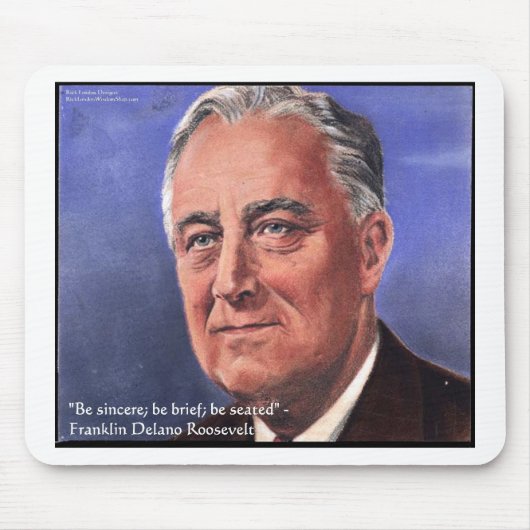 FDR (Roosevelt) "Be Brief" Bietergeschenke Mousepad (Vorne)
