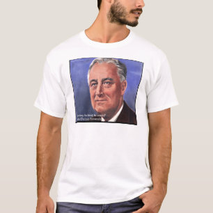 FDR (Roosevelt) "Be Brief" Bietergeschenke T-Shirt