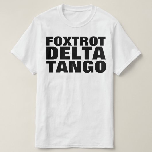 FDT FOXTROT DELTA TANGO T-Shirt (Design vorne)