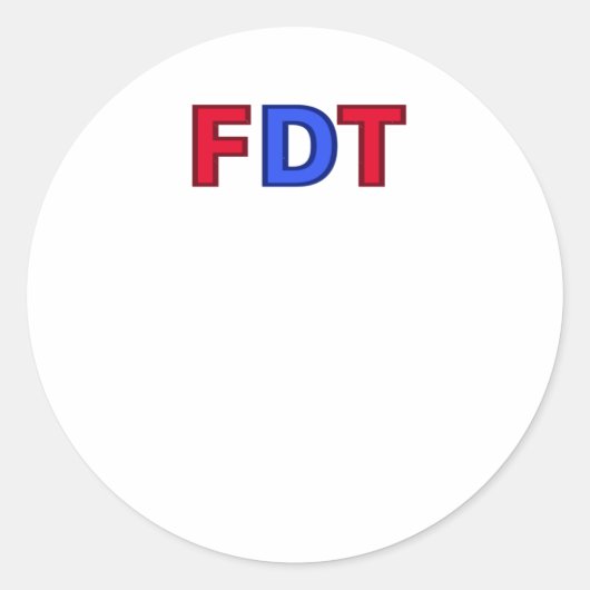 Fdt - Für Donald Trump Sticker (Vorderseite)