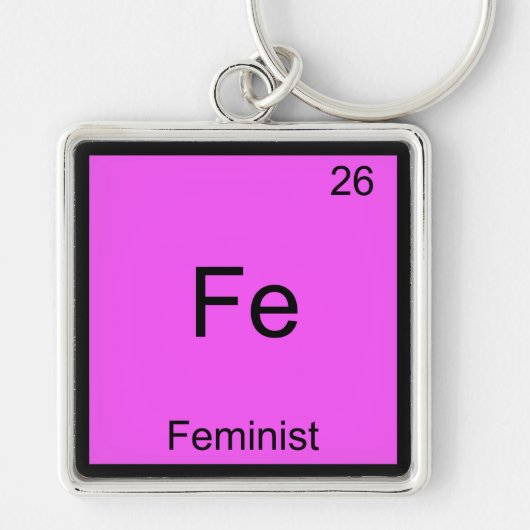 Fe - Feminist Funny Chemistry Element Symbol T-Shi Schlüsselanhänger (Vorne)