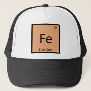 Fe - Foie-Gras-Chemie Periodensymbol Truckerkappe