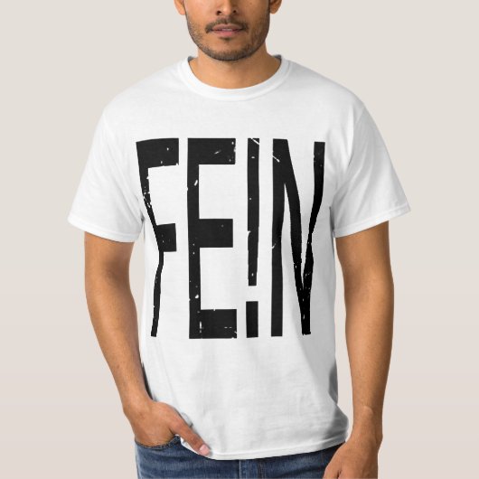 FE!N-Hemd T-Shirt (Vorderseite)