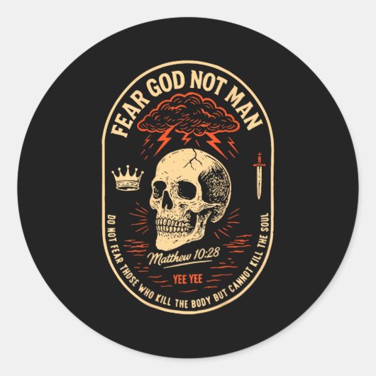 Fear God Not Mean Do Not Fear Those Kill The Body  Runder Aufkleber (Vorderseite)