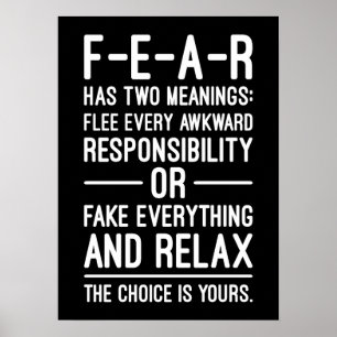 FEAR hat zwei Bedeutungen - Motivierend, lustiger  Poster