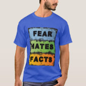 Fear Hates Facts - 12 Step OM Slogan Dark Shirt (Vorderseite)