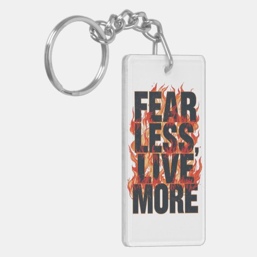"Fear Less, Live More" Inspirational Quote Schlüsselanhänger (Vorderseite links)
