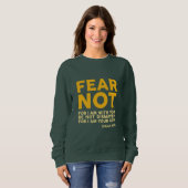 Fear not, for I am with you Sweatshirt (Vorne ganz)
