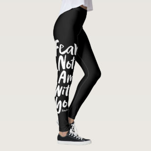 FEAR NOT, Ich bin mit dir Religiösen Kreuz Gott Je Leggings