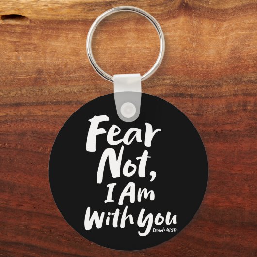 FEAR NOT, ich bin mit Ihnen Christlich Hope Isaiah Schlüsselanhänger (Rückseite)