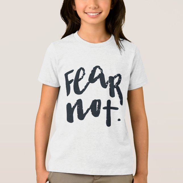 Fear not Tri-Blend shirt (Vorderseite)