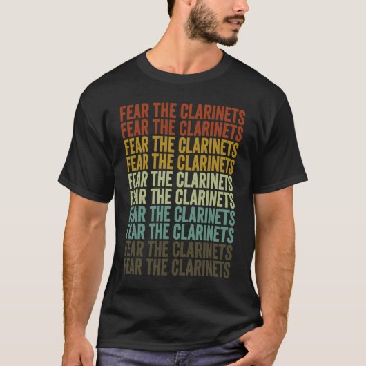 Fear The Clarinets Clarinet Player T-Shirt (Vorderseite)