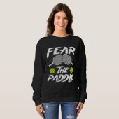 Fear The Paddle Backprint  Pickleball Sweatshirt (Vorne ganz)