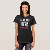 Fear The Phoropter Quote For An Ophthalmologist T-Shirt (Vorne ganz)