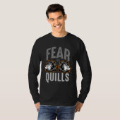 Fear The Quill Porcupine T-Shirt (Vorne ganz)