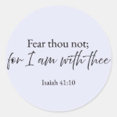 Fear Thou Not Isaiah 41:10 Christian Sticker  (Vorderseite)