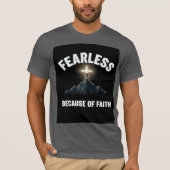 Fearless Because of Faith Christian Men’s T-Shirt (Vorderseite)