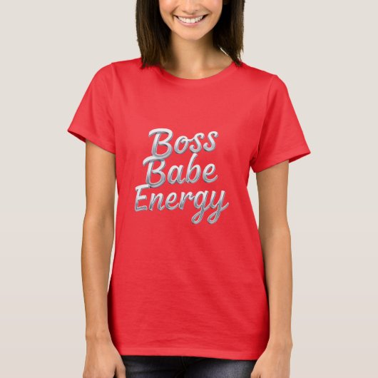 Fearless & Fabulous - Boss Babe Energy T - Shirt (Vorderseite)