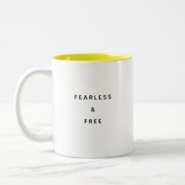 Fearless & Free Typography Modern Two-Tone Mug Zweifarbige Tasse
