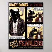 FEARLESS Honey Badger Fights a Hyena Poster (Vorne)