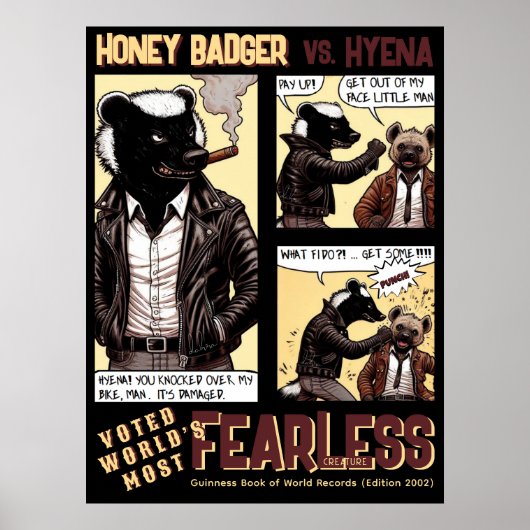 FEARLESS Honey Badger Fights a Hyena Poster (Vorne)