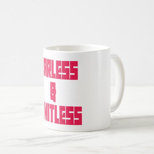 Fearless & Limitless Kaffeetasse (VorderseiteRechts)