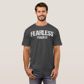 Fearless Psalm 23 Bible Scripture Verse Gift T-Shirt (Vorne ganz)