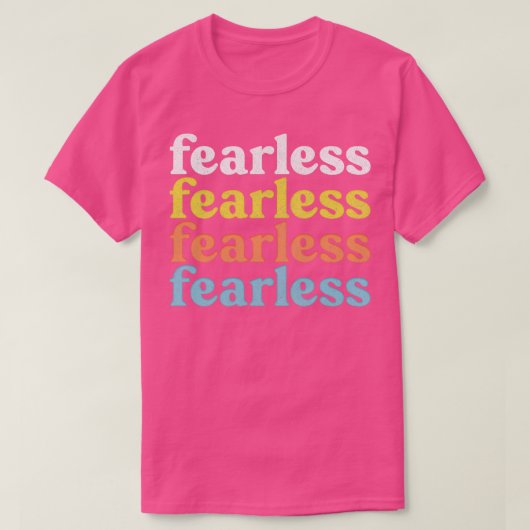 Fearless Retro Style Typografy Apparel T-Shirt (Design vorne)