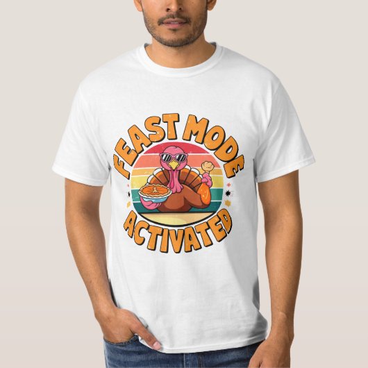 Feast Mode Activated Funny Turkey T-shirt Design (Vorderseite)