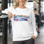 Featherweight Feather - MMA Boxing - Fitness Gym Sweatshirt